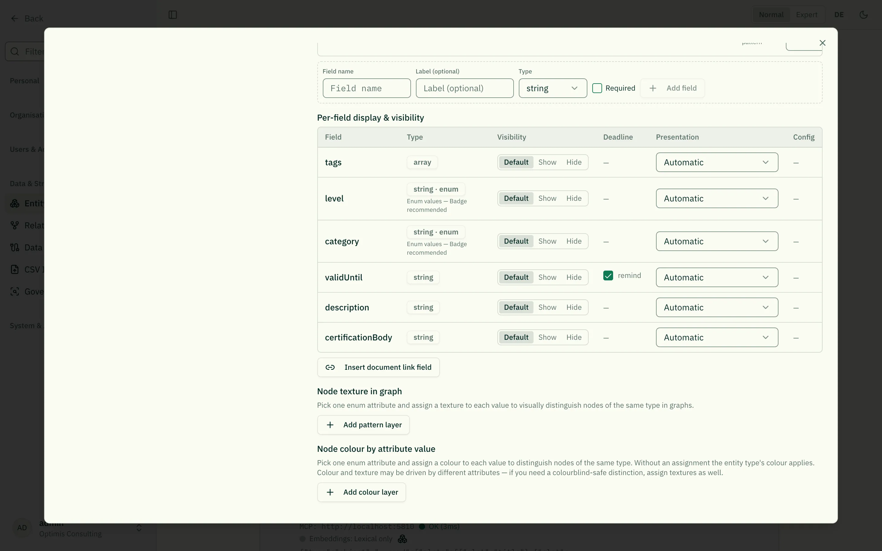 The field table of an entity type with a Deadline column; the date field validUntil has remind ticked